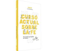 Curso actual sobre la fe (YOUCAT): Para entender qué significa ser cristiano (Proyecto YOUCAT)