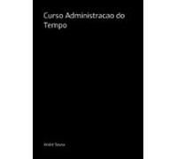 Curso Administracao Do Tempo (ebook)