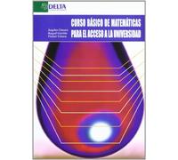 Curso Basico De Matematicas Para El Acceso A La Universidad