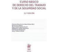 Curso básico de Derecho del Trabajo y de la Seguridad Social 21ª Edición