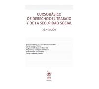 Curso básico de Derecho del Trabajo y de la Seguridad Social 22ª Edición (Manuales de Derecho del Trabajo y Seguridad Social)