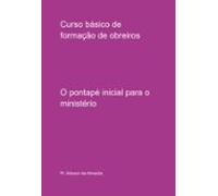 Curso Básico De Formação De Obreiros (ebook)