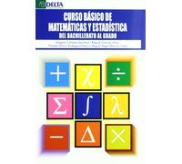 Curso Basico De Matematicas Y Estadistica Del Bachillerato Al Grado