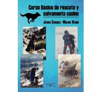Curso Básico de rescate y salvamento canino: Método MEDCART (SIN COLECCION)