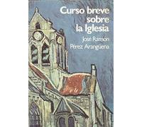 Curso breve sobre la Iglesia