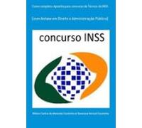 Curso Completo: Apostila Para Concurso De Técnico Do Inss (ebook)