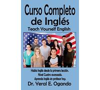 Curso Completo de Ingles: Nivel Cuatro: Volume 4 (Curso Completo de Inglés - Teach Yourself English Series)