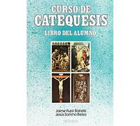 Curso de catequesis: Libro del Alumno