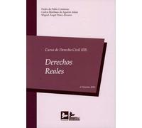 Curso de derecho civil (03). Derechos Reales 2026