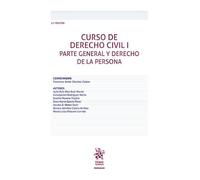 Curso de Derecho Civil I. Parte general y Derecho de la persona 11ª Edición (Manuales de Derecho Civil y Mercantil)