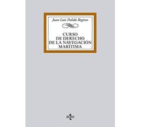 Curso de Derecho de la navegación marítima (Derecho - Biblioteca Universitaria de Editorial Tecnos)
