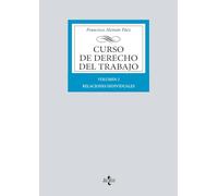 Curso de Derecho del Trabajo: Vol. 2: Relaciones individuales (Derecho - Biblioteca Universitaria de Editorial Tecnos)