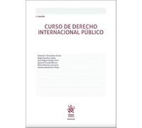 Curso de Derecho Internacional Público 2ª Edición (Manuales de Derecho Administrativo, Financiero e Internacional Público)
