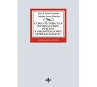 Curso de Derecho Internacional Público y de Organizaciones Internacionales (Derecho - Biblioteca Universitaria de Editorial Tecnos)