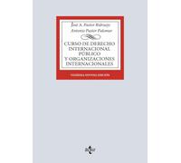 Curso de Derecho Internacional Público y de Organizaciones Internacionales (Derecho - Biblioteca Universitaria de Editorial Tecnos)