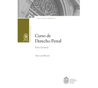 Curso de Derecho Penal: Parte General