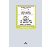 Curso de Derecho Tributario: Parte Especial (Derecho - Biblioteca Universitaria de Editorial Tecnos)