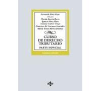 Curso de Derecho Tributario: Parte Especial (Derecho - Biblioteca Universitaria de Editorial Tecnos)