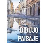 Curso De Dibujo A Traves Del Paisaje (guias Singulares)
