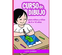 CURSO DE DIBUJO: Para niños y niñas de 6 a 12 años