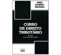 CURSO DE DIREITO TRIBUTARIO - 32 ED.