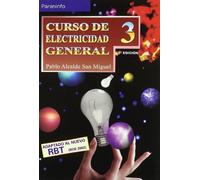 Curso de electricidad general. Tomo 3 (Electricidad y Electrónica)