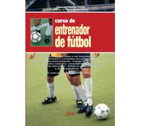 Curso de entrenador de fútbol: Metodología, planificación y dirección de equipos
