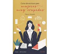 Alba – Curso de escritura para mujeres muy ocupadas – Guías del escritor