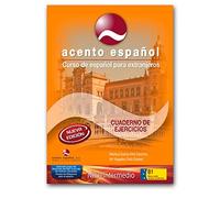 Curso de Español para extranjeros. Acento Español. Nivel Intermedio B1. Segunda Edición. Cuaderno de Ejercicios con Solucionario