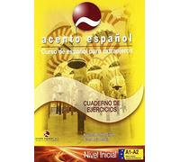 Curso de español para extranjeros / Spanish Course for foreigners: Acento Español, A1+A2. Cuaderno de ejercicios con clave de soluciones. 2010