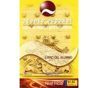 Curso de español para extranjeros / Spanish course for foreigners: Acento Español, A1+A2. Libro del alumno con cd (enero 2010)
