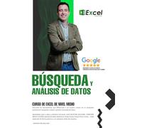 Curso de Excel: Búsqueda y Análisis de datos: Nivel medio de Microsoft Excel