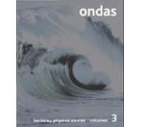 Curso De Fisica De Berkeley (t.3): Ondas
