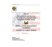 Curso de gerente de servicios e información geoespacial de instalación PW 107 (IGI&S)