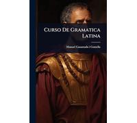 Curso De Gramatica Latina