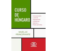 Curso de húngaro (Nivel A1 - Principiante)