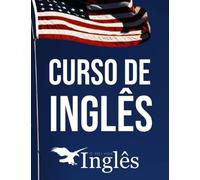 Curso de Inglês Completo: O Melhor Inglês