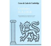 Curso de Latín de Cambridge Libro del Alumno Unidad II-A Y II-B: Versión española: 22.2 (Manuales Universitarios)