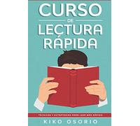 Curso de Lectura Rápida: Técnicas y estrategias para leer más rápido