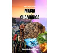 Curso de Magia chamánica (Satya Cursos)