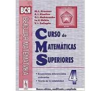Curso de matemáticas superiores. Tomo 4: Ecuaciones diferenciales ordinarias. Teoría de la estabilidad