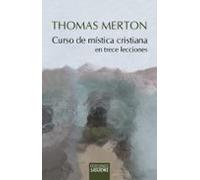Curso De Mistica Cristiana En Trece Lecciones