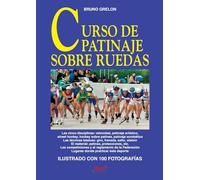 Curso de patinaje sobre ruedas: Técnica y práctica para principiantes