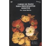 CURSO DE PIANO PARA PRINCIPIANTES ADULTOS. NIVEL 1 WP32E (Edición en Español)