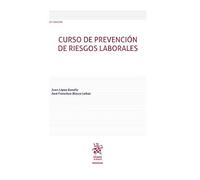 Curso de prevención de riesgos laborales 22ª Edición (Manuales de Derecho del Trabajo y Seguridad Social)