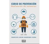 Curso De Prevención. Realización De Instancias