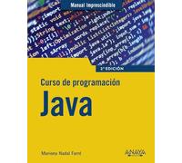 Curso de programación Java (MANUALES IMPRESCINDIBLES)