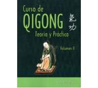 Curso De Qigong Ii: Teoria Y Practica