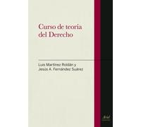 Curso de teoría del Derecho (Ariel Derecho)