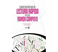 Curso Definitivo De Lectura Rapida: Metodo De Ramon Campayo